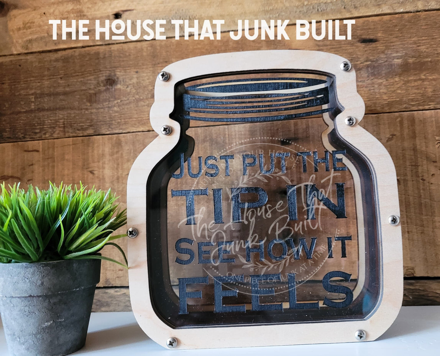 Tip Jar Just Put The Tip In