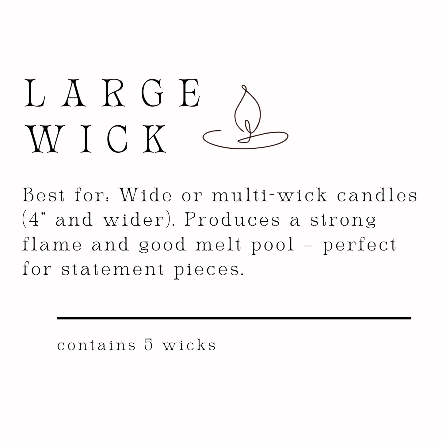 Large Wick Pack